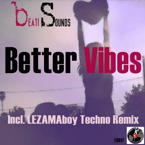 Beati Sounds-Better Vibes