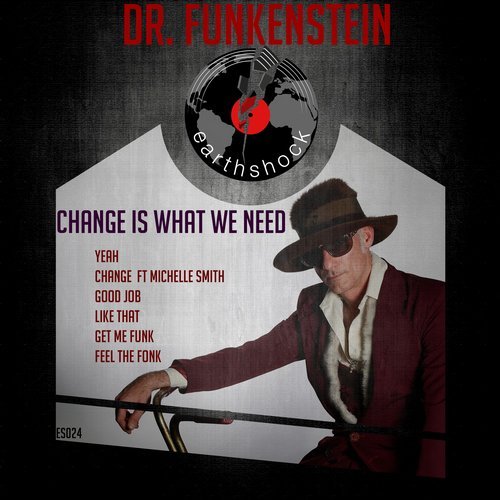 Dr. Funkenstein-Change is what we need