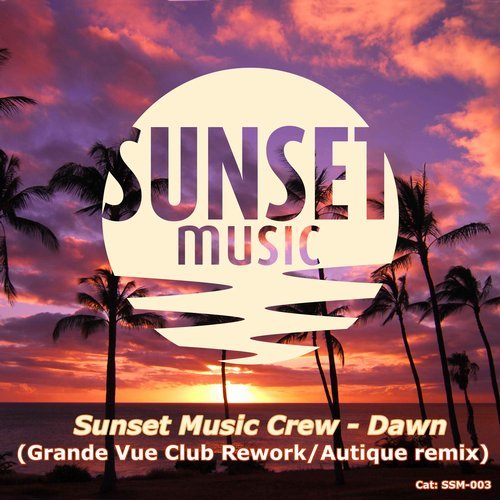 Sunset Music Crew- Dawn
