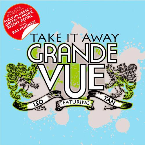 Grande Vue feat Leo Tan- Take it away