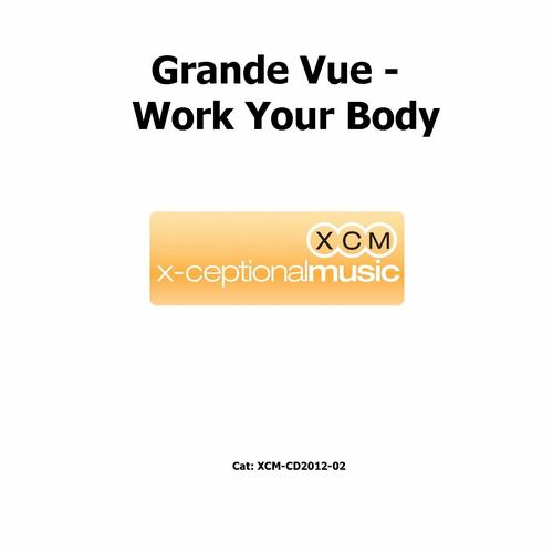 Grande Vue-Work your body