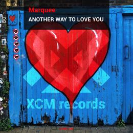 Marquee - Another way to love you