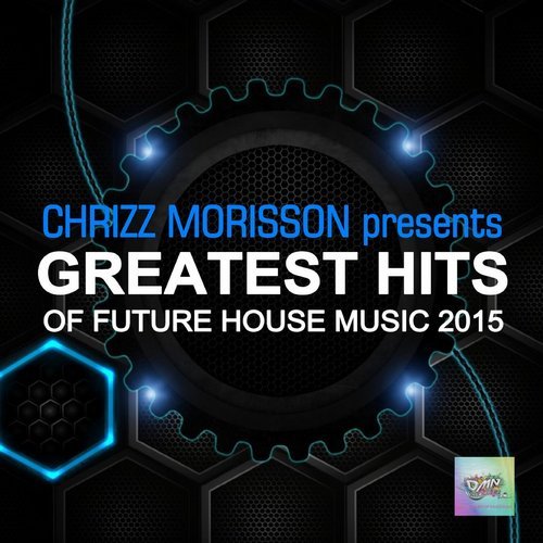 Greatest Hits of Future House 2015