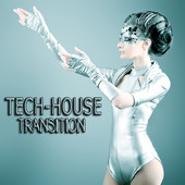 Tech House Transition