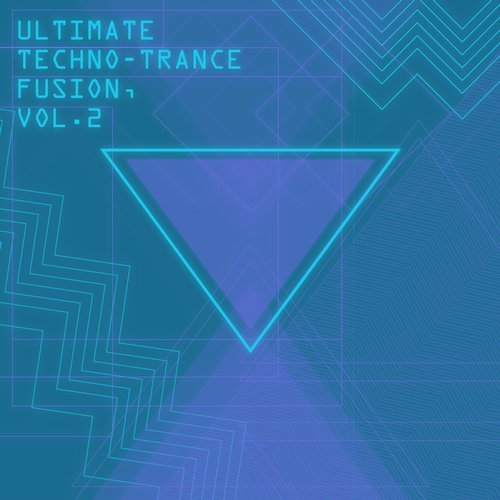 Ultimate Techno-Trance Fusion