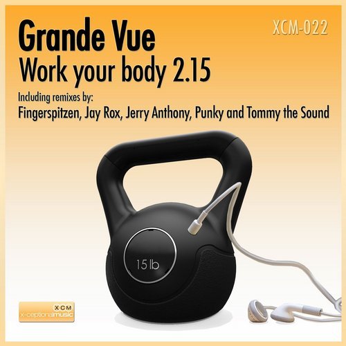Grande Vue - Work Your Body 2.15
